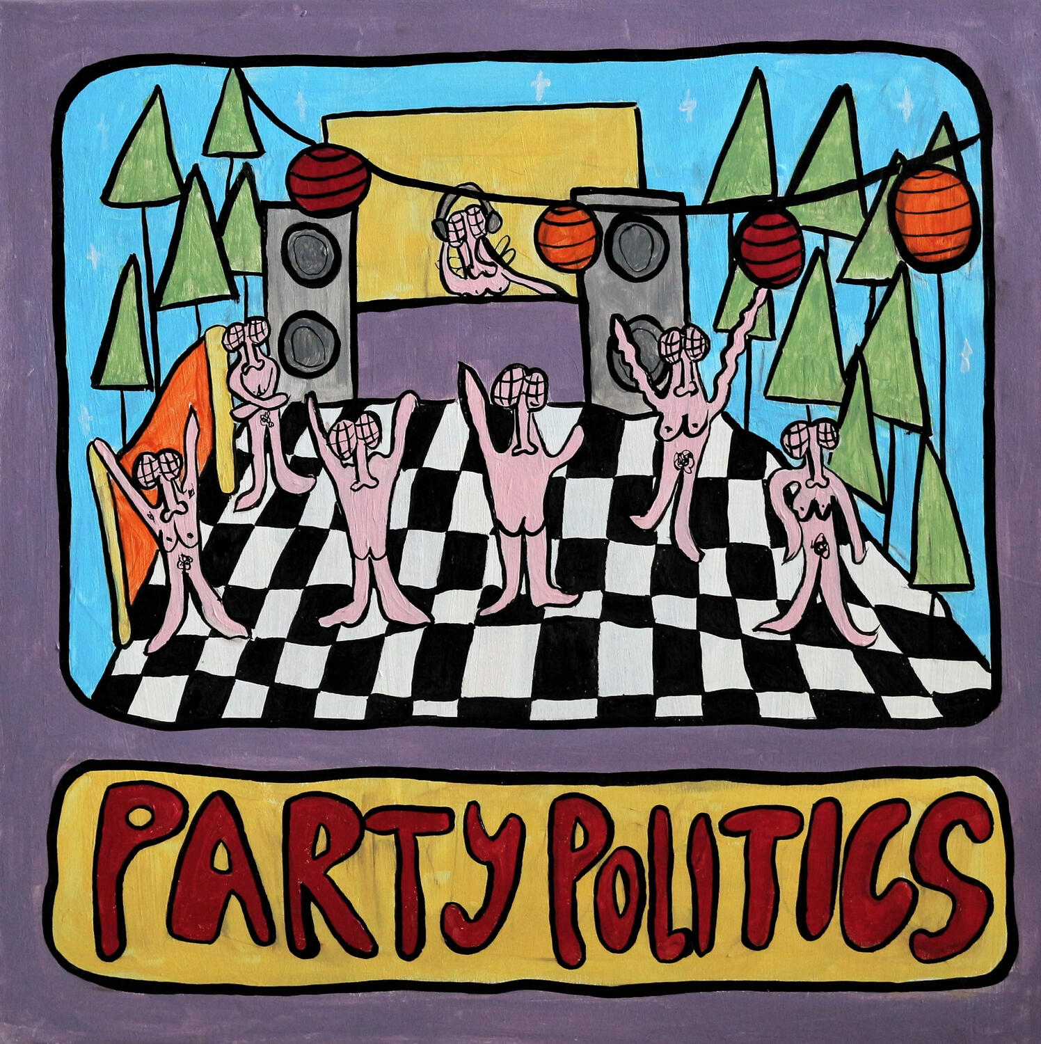 &quot;Party politics&quot; 2020 Acrylic on canvas